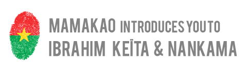 With Mamakao, discover Ibrahim Keita and Nankama!