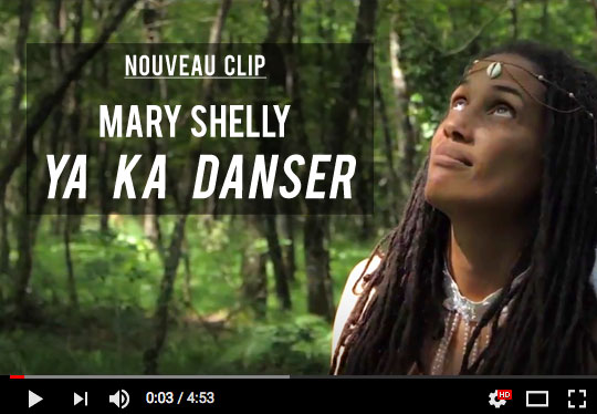 Mary Shelly : « Ya ka danser » (Clip officiel)